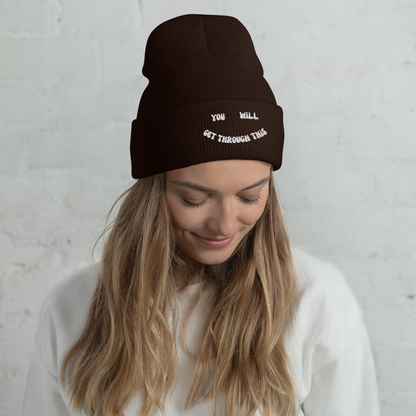 You Will Get Through This Beanie