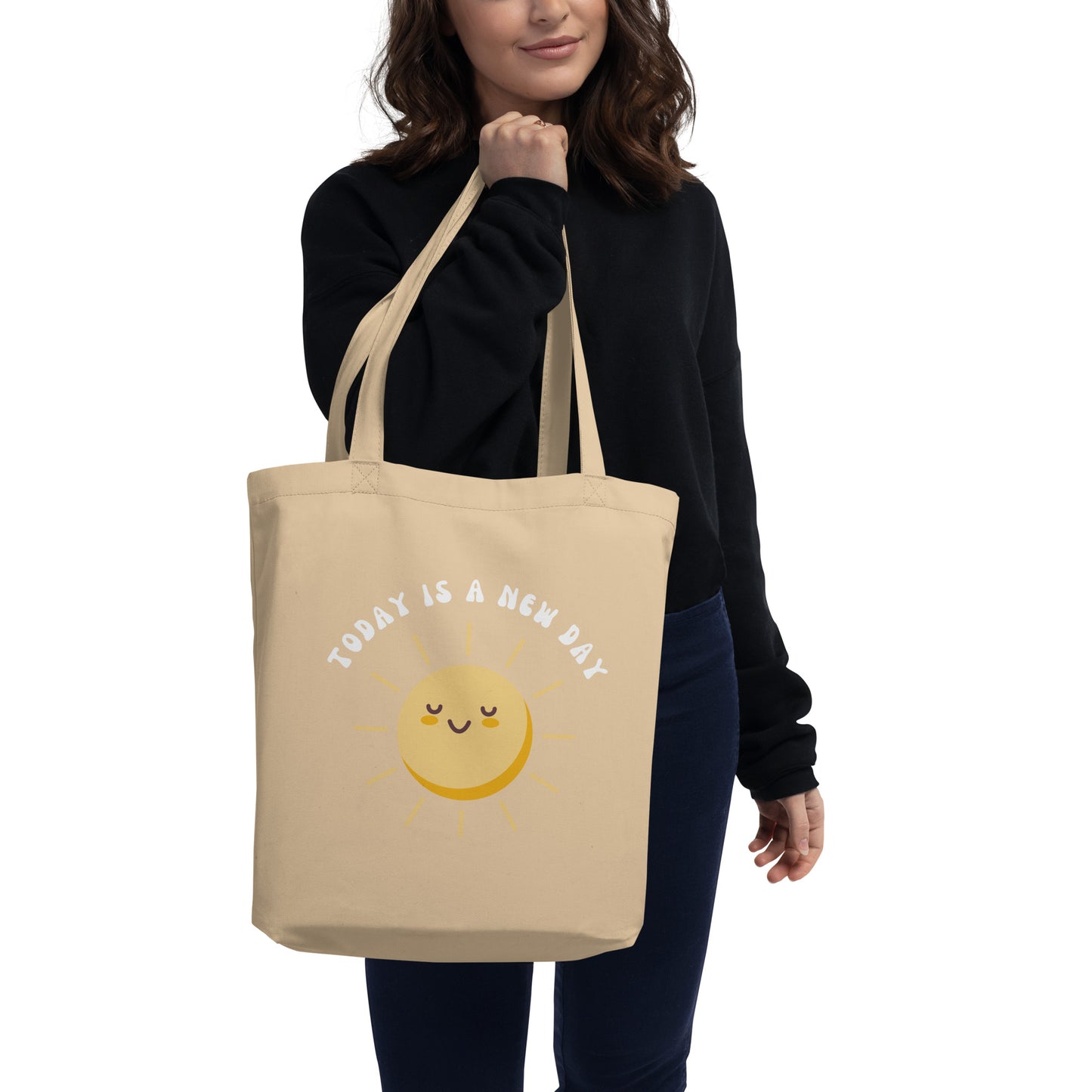 Today is a New Day Eco Tote Bag